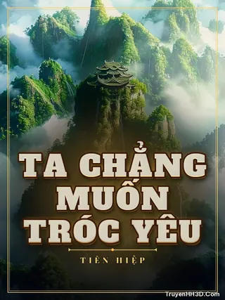 Bìa Ta Chẳng Muốn Tróc Yêu