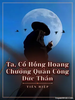 Bìa Ta, Cổ Hồng Hoang Chưởng Quản Công Đức Thần