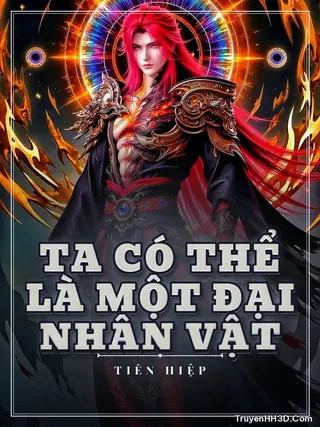 Bìa Ta Có Thể Là Một Đại Nhân Vật