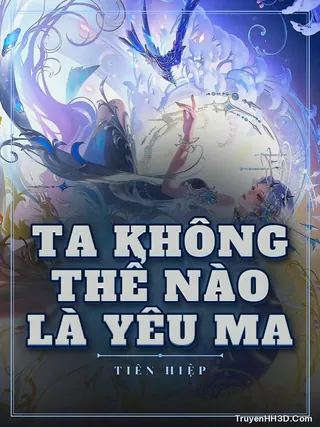Bìa Ta Không Thể Nào Là Yêu Ma