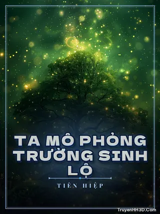 Bìa truyện Ta Mô Phỏng Trường Sinh Lộ