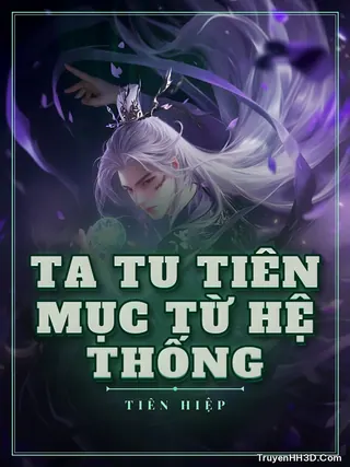 Bìa Ta Tu Tiên Mục Từ Hệ Thống