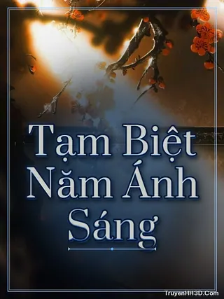 Bìa truyện Tạm Biệt Năm Ánh Sáng