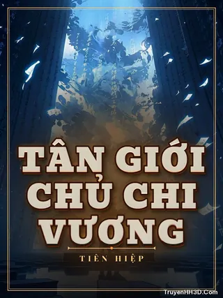 Bìa Tân Giới Chủ Chi Vương
