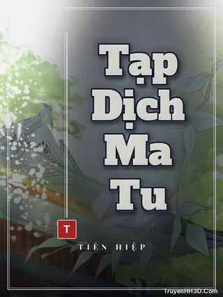 Bìa Tạp Dịch Ma Tu