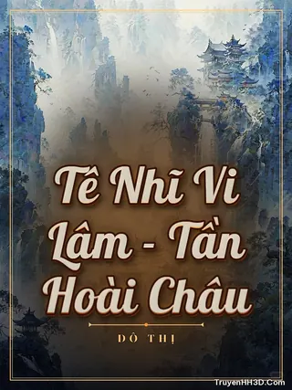 Bìa Lấy Ngươi Làm Rừng - Tần Hoài Châu