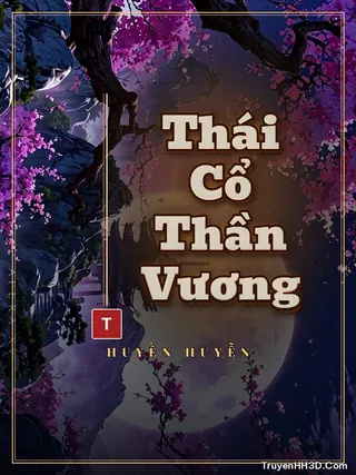 Bìa truyện Thái Cổ Thần Vương
