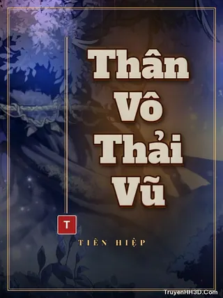 Bìa Thân Vô Thải Vũ