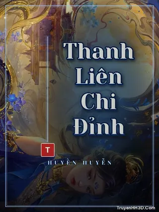 Bìa truyện Thanh Liên Chi Đỉnh