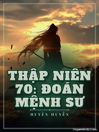 Bìa Thập Niên 70: Đoán Mệnh Sư