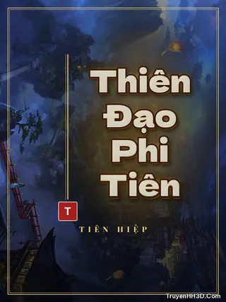 Bìa Thiên Đạo Phi Tiên