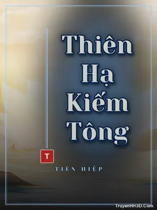 Bìa truyện Thiên Hạ Kiếm Tông