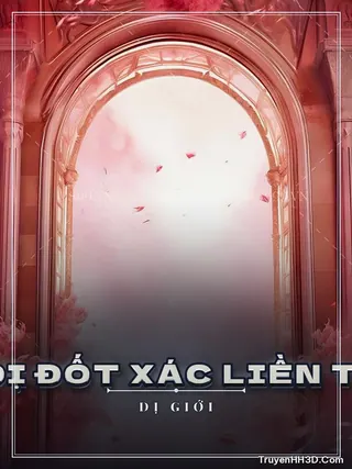 Bìa Thiên Phú Quỷ Dị Đốt Xác Liền Trở Nên Mạnh Mẽ