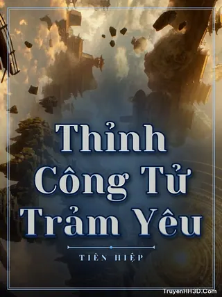 Bìa Thỉnh Công Tử Trảm Yêu