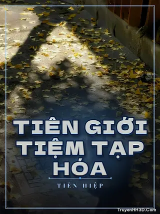 Bìa Tiên Giới Tiệm Tạp Hóa