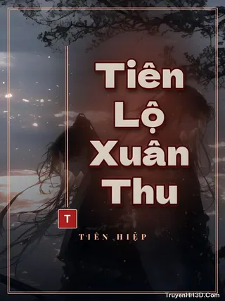 Bìa Tiên Lộ Xuân Thu