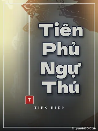 Bìa Tiên Phủ Ngự Thú