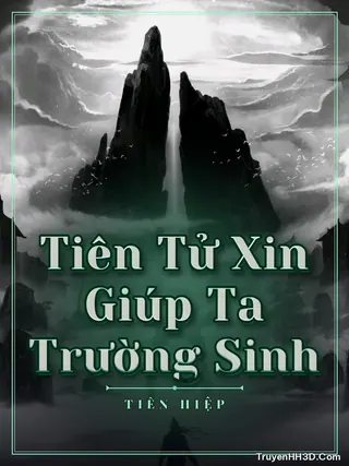 Bìa truyện Tiên Tử Xin Giúp Ta Trường Sinh