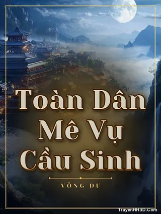 Bìa Toàn Dân Mê Vụ Cầu Sinh