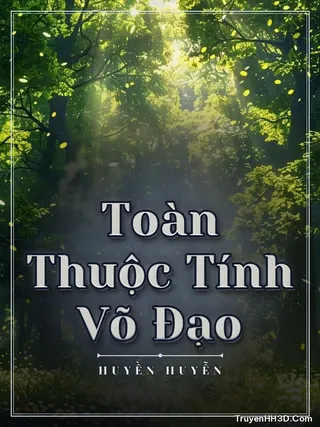 Bìa Toàn Thuộc Tính Võ Đạo