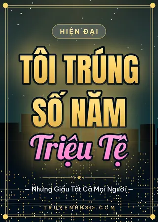 Bìa Tôi Trúng Số Năm Triệu Tệ, Nhưng Giấu Tất Cả Mọi Người