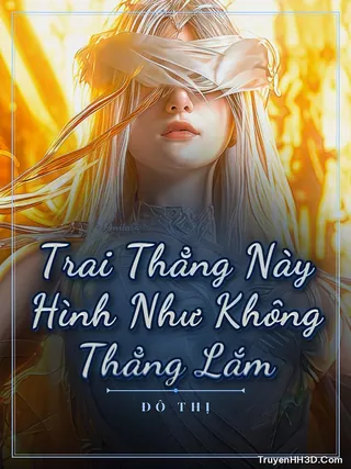 Bìa Trai Thẳng Này Hình Như Không Thẳng Lắm
