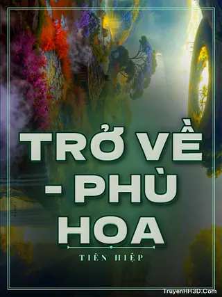 Bìa Trở Về - Phù Hoa