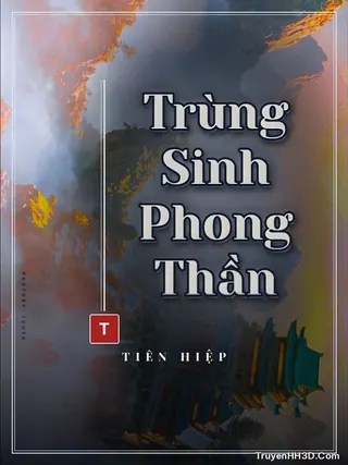 Bìa Trùng Sinh Phong Thần