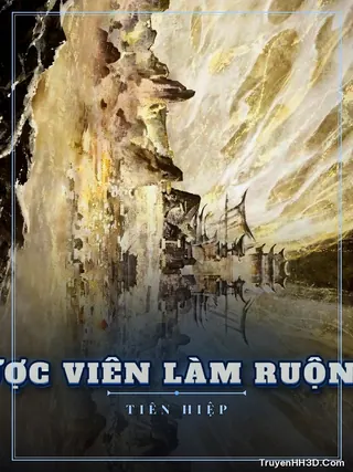 Bìa Tu Tiên: Cẩu Tại Dược Viên Làm Ruộng Cầu Trường Sinh