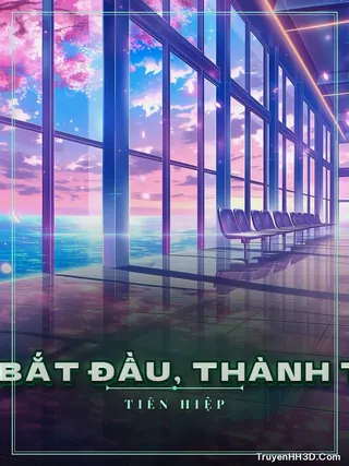 Bìa Từ Tông Môn Tạp Dịch Bắt Đầu, Thành Tựu Lục Địa Thần Tiên!