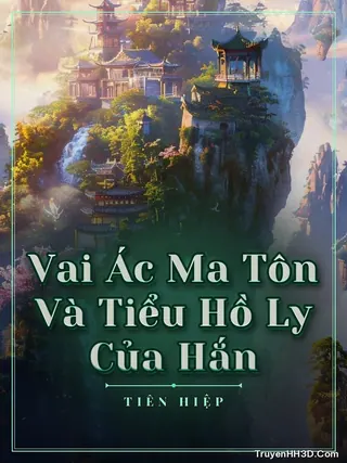 Bìa Vai Ác Ma Tôn Và Tiểu Hồ Ly Của Hắn