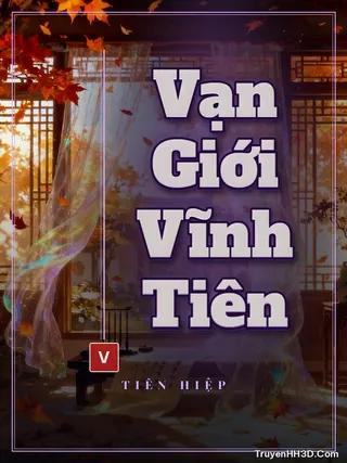 Bìa Vạn Giới Vĩnh Tiên