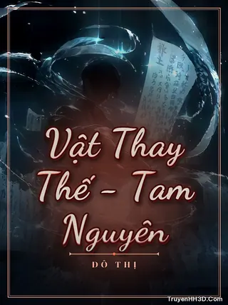 Bìa Vật Thay Thế - Tam Nguyên