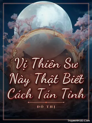 Bìa truyện Vị Thiên Sư Này Thật Biết Cách Tán Tỉnh
