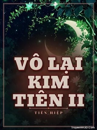 Bìa Vô Lại Kim Tiên II