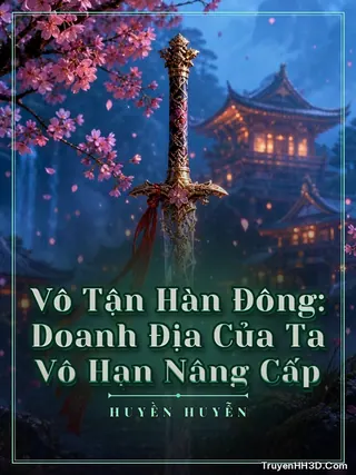 Bìa Vô Tận Hàn Đông: Doanh Địa Của Ta Vô Hạn Nâng Cấp
