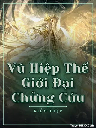 Bìa Vũ Hiệp Thế Giới Đại Chửng Cứu
