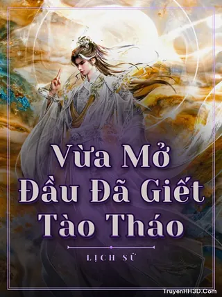 Bìa Vừa Mở Đầu Đã Giết Tào Tháo