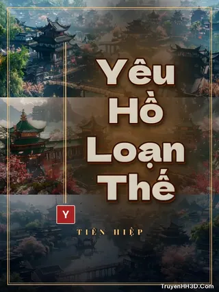 Bìa Yêu Hồ Loạn Thế