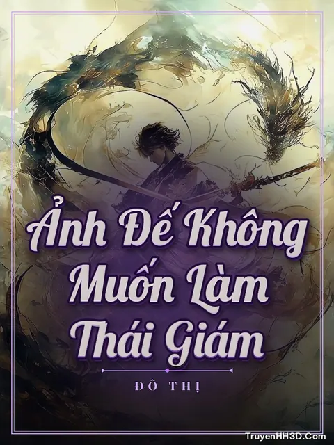 Bìa truyện Ảnh Đế Không Muốn Làm Thái Giám