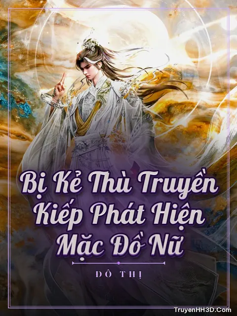 Bìa truyện Bị Kẻ Thù Truyền Kiếp Phát Hiện Mặc Đồ Nữ