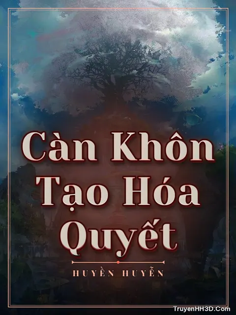 Bìa truyện Càn Khôn Tạo Hóa Quyết