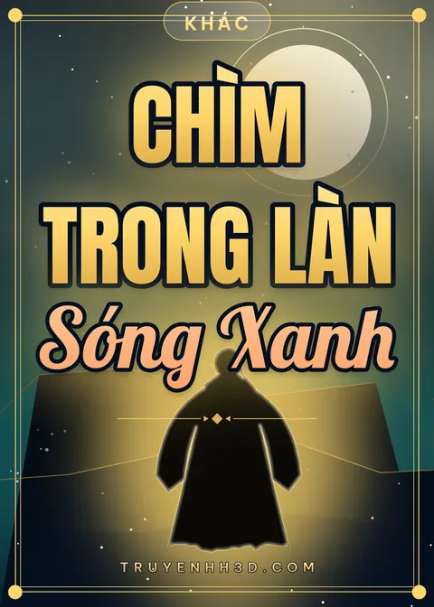 Bìa truyện Chìm Trong Làn Sóng Xanh