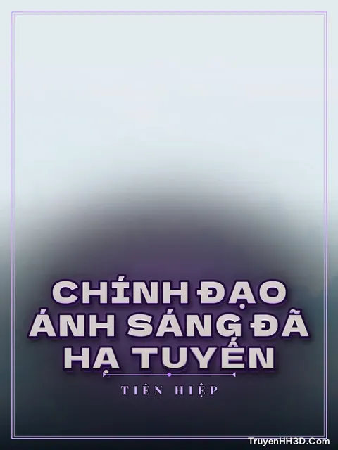Bìa truyện Chính Đạo Ánh Sáng Đã Hạ Tuyến