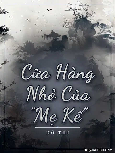 Bìa truyện Cửa Hàng Nhỏ Của "Mẹ Kế"