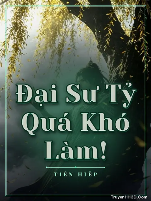 Bìa truyện Đại Sư Tỷ Quá Khó Làm!