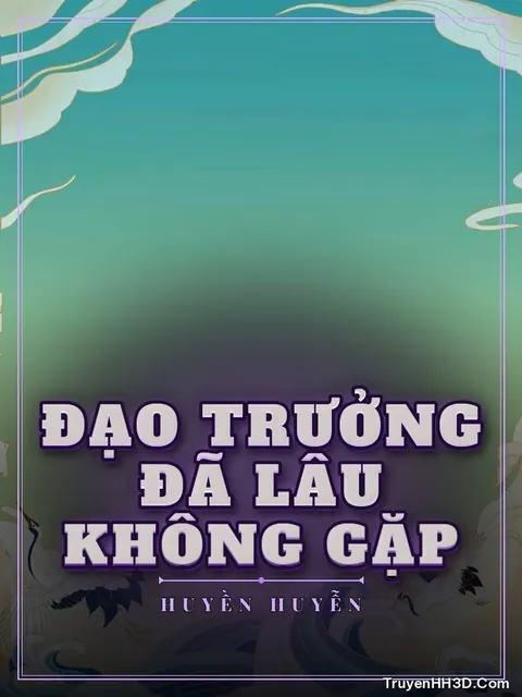 Bìa truyện Đạo Trưởng Đã Lâu Không Gặp