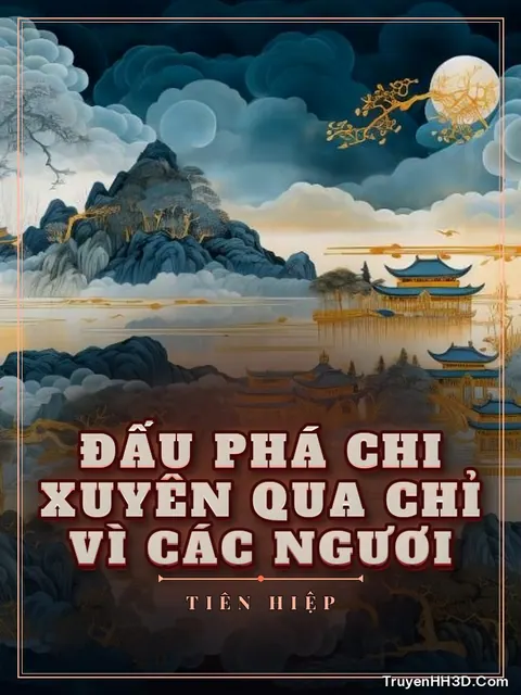 Bìa truyện Đấu Phá Chi Xuyên Qua Chỉ Vì Các Ngươi