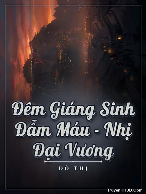 Bìa truyện Đêm Giáng Sinh Đẫm Máu - Nhị Đại Vương