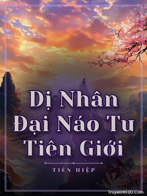 Bìa truyện Dị Nhân Đại Náo Tu Tiên Giới